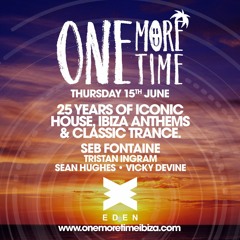 Tristan Ingram LIVE One More Time, Eden, Ibiza 15.06.2023