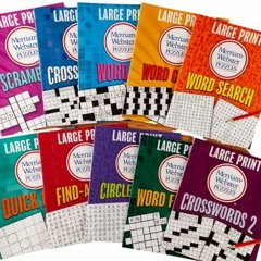 VIEW EPUB 📙 Large Print Merriam-Webster Puzzles 10 Booklet Set (Brain Games Large Pr