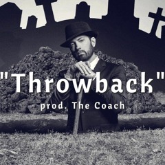 "Throwback" | Eminem 'Discombobulated' Type Beat