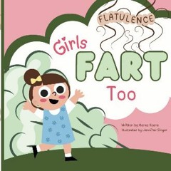 Read ebook [PDF] 📖 Girls Fart Too Read Book