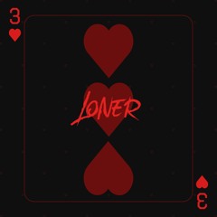 Loner prod. Treehouz