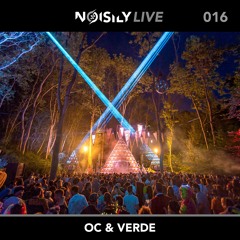 Noisily LIVE 016 - OC & Verde