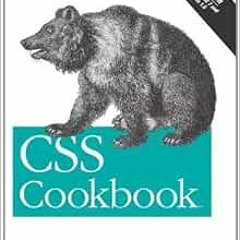 Access KINDLE 📔 CSS Cookbook, 2nd Edition by Christopher Schmitt KINDLE PDF EBOOK EP