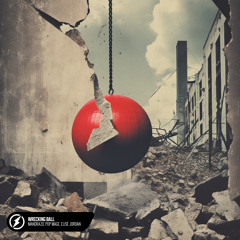 Wrecking Ball (feat. Mandrazo)
