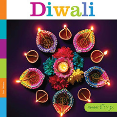 GET EBOOK 💕 Diwali (Seedlings: Holidays) by  Lori Dittmer EPUB KINDLE PDF EBOOK