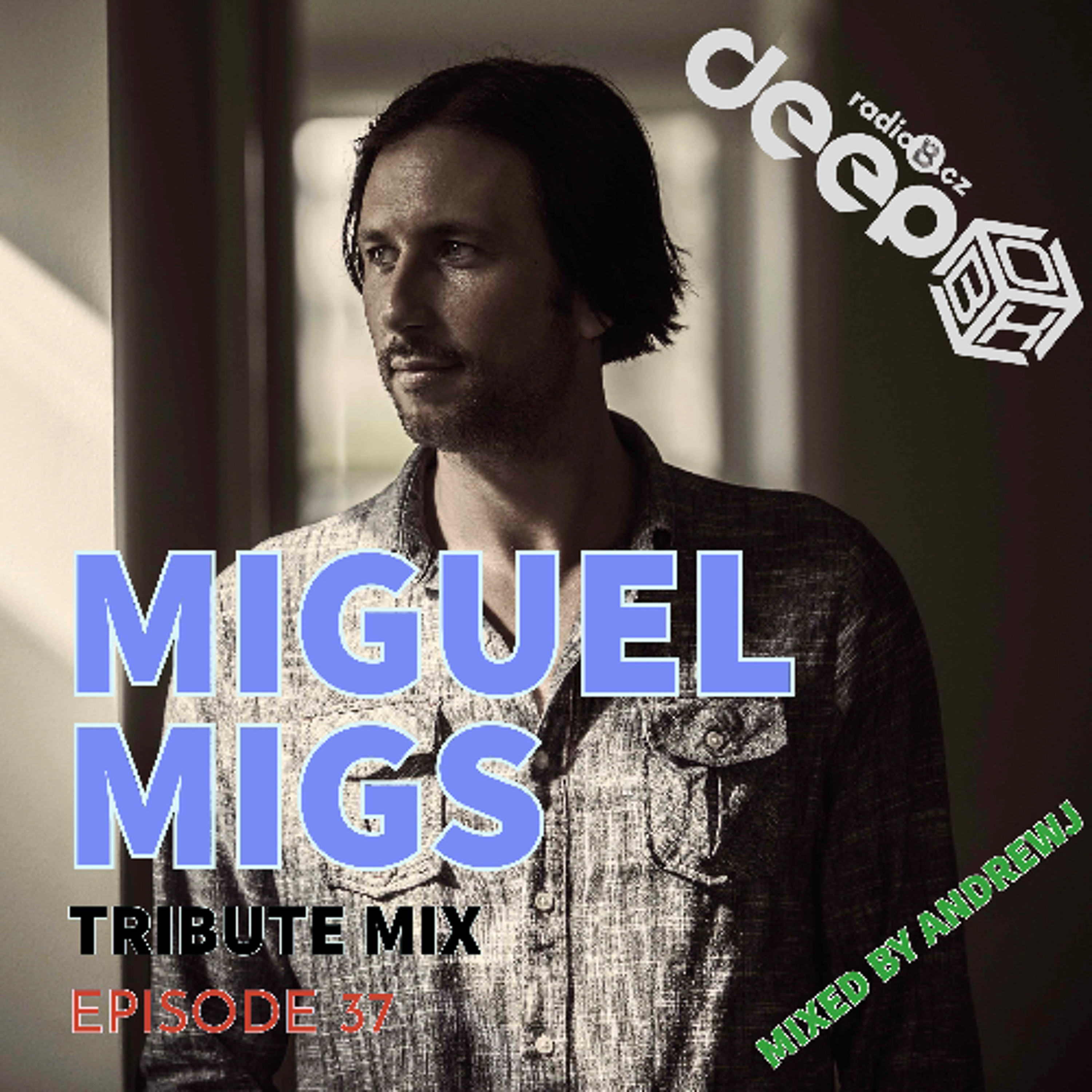 RadioB - DeepBox: Tribute Mix to Miguel Migs (AndrewJ) / 19.7.2025 episode artwork