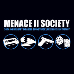 Menace II Society: 30th Anniversary Mixtape