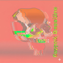 Gopnik Bassline