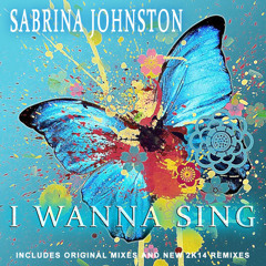 Sabrina Johnston – I Wanna Sing