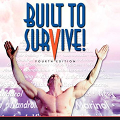 free KINDLE 🖊️ Built to Survive: A Comprehensive Guide to the Medical Use of Anaboli