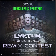 Lyktum - Enlightened (Deykiller & Pelotero Remix)