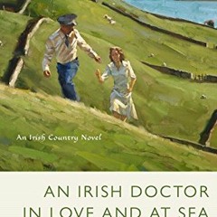 $@ An Irish Doctor in Love and at Sea, An Irish Country Novel, Irish Country Books Book 11# $On