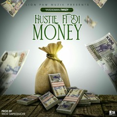 Hustle Fi Di Money