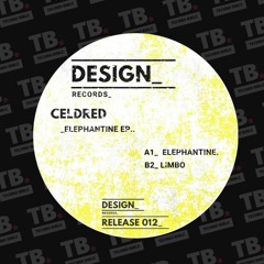 TB Premiere: Celdred - Elephantine [DESIGN_ Records]