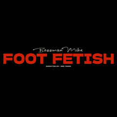 Foot Fetish ( M1 )