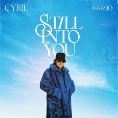 NRJ - CYRIL & MARYJO - STILL INTO YOU (PN)