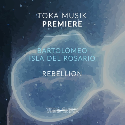 PREMIERE: Bartolomeo - Isla Del Rosario [Rebellion]