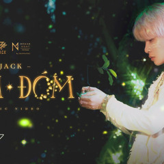 Đom Đóm (Fireflies)- J97 (Jack)