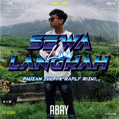 SEWA LIMA LANGKAH #RR69 (ABAY X FAUZAN ZULFI)#SUPERDUPERBROTHERHOOD696