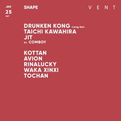 deep techno, DJ Mix at SHAPE AT VENT on January 25, 2025