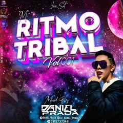 SET MI RITMO TRIBAL VOL01 BY DJ DANIEL PRADA