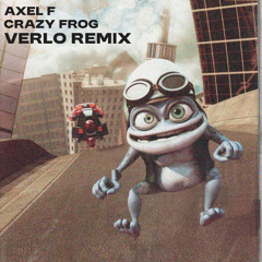 Crazy Frog (Verlo Remix) [FREE DOWNLOAD]