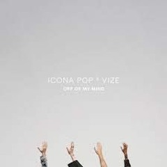 Icona Pop X VIZE - Off Of My Mind (Deeped By BeKnight)