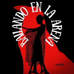 IMSIRO - Bailando en la Arena (Extended Mix)