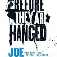 [READ] EPUB 📃 Before They Are Hanged (The First Law Trilogy Book 2) by Joe Abercromb
