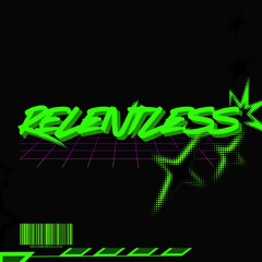 Relentless