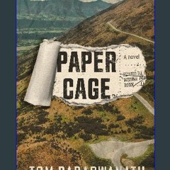 [Ebook] 📖 Paper Cage: A novel Pdf Ebook