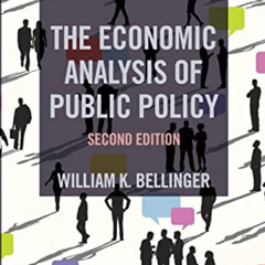 Access EBOOK 📄 The Economic Analysis of Public Policy by  William K. Bellinger EBOOK