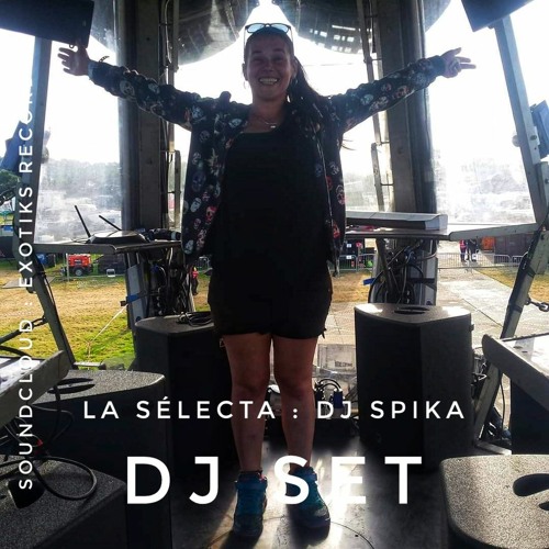 La Sélecta : DJ Spika