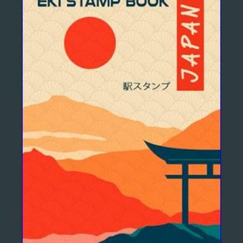 Stream {READ/DOWNLOAD} 📚 Japan Eki Stamp Book: Collect Your Japanese  Railway Station Stamps │4x6 Inches W by Persadau