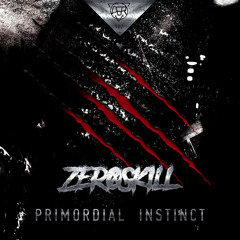 Zeroskill - Primordial Instinct