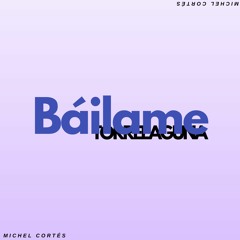 Báilame - Michel Cortés (EP)