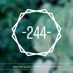 atomar audio -244- Mesh Convergence