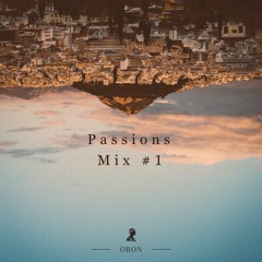 Passions Mix #1