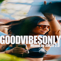 GOODVIBESONLY 21