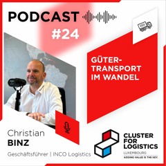 #24 Christian Binz - INCO Logistics - Gütertransport im Wandel