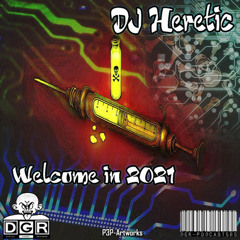 (DGRP565) DJ Heretic - Welcome in 2021