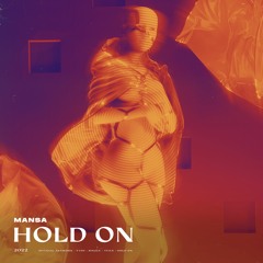 MANSA - Hold On