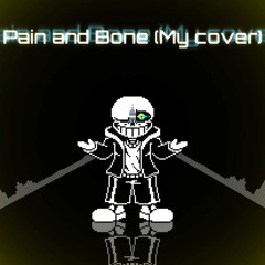 Undertale  Betrayer - Phase 1  Pain And Bones (Cover)