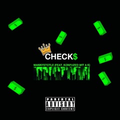 CHECK$ (feat. Konfuzed wit a K)