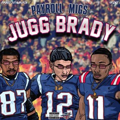 Jugg Brady(ft. Trdee)
