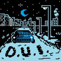 Drive, U Idiot! (D.U.I.)