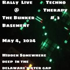Rally-Live-Bunker-May4-24-techno-therapy-3