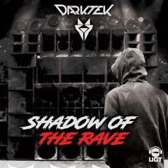 Darktek - Shadow Of The Rave