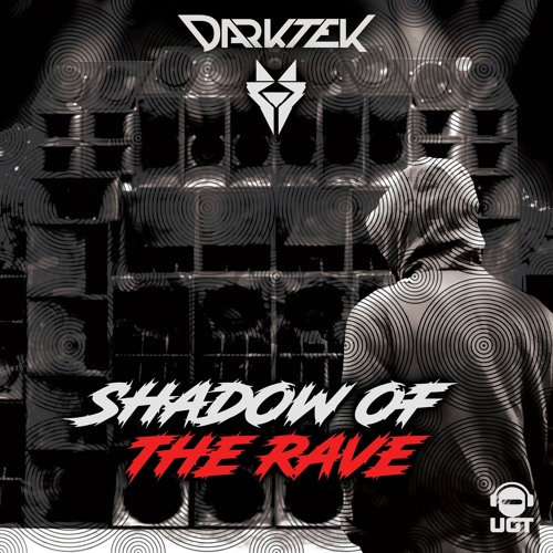 Darktek - Shadow Of The Rave