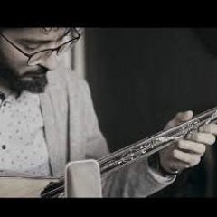 Gesi Bağları -  Muhlis Berberoğlu & Burakhan Nur